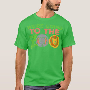Going To The Zoo Trip Safari Visit Adventure Wildl T-Shirt