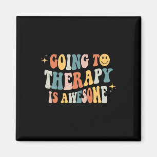 Going To Therapy Is Awesome Mental Health Awarenes Magnet