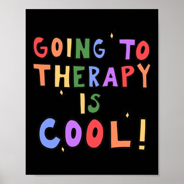 Going To Therapy Is Cool Mental Health School Psyc Poster (Front)