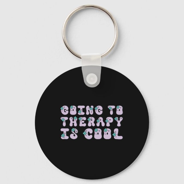 Going To Therapy Is Cool Sticker  Key Ring (Front)