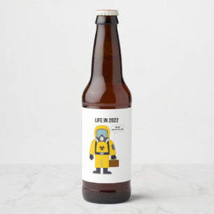 Going to work in 2022 beer bottle label