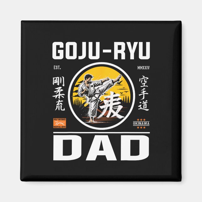 Goju-ryu Karate Dad For Dads With Karate Pion  Magnet (Front)