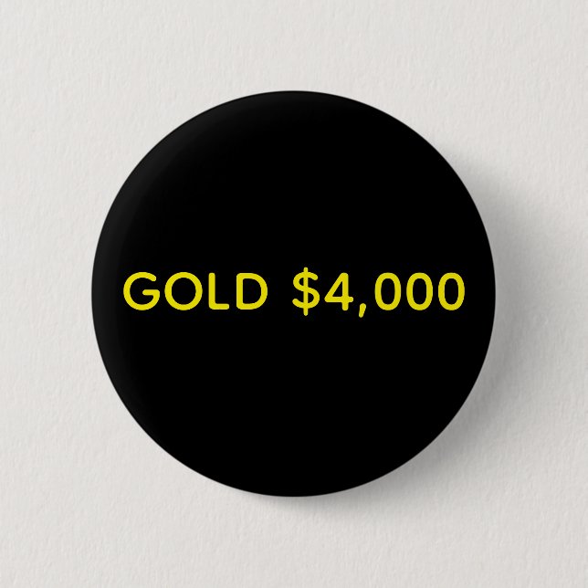 Gold $4,000 Market Celebration 6 Cm Round Badge (Front)