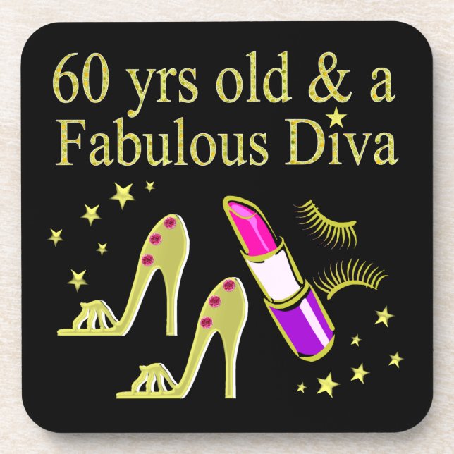 GOLD 60 YRS OLD & A FABULOUS DIVA COASTER (Front)