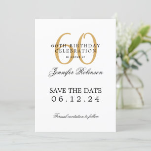 Gold 60th Birthday Party Save the Date  Invitation