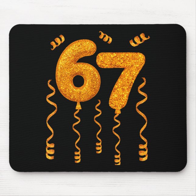 Gold 67 Party Balloons Funny 67 Meme Christmas 67  Mouse Pad (Front)