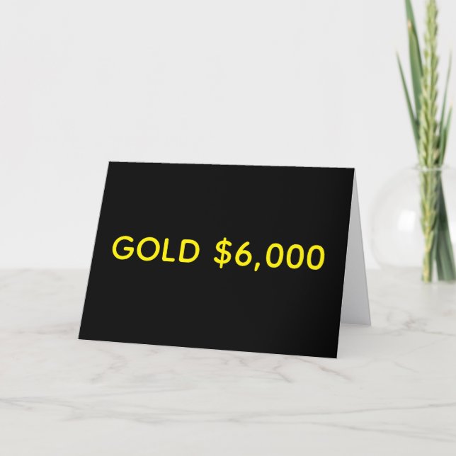 Gold $6,000 Market Celebration Card (Front)