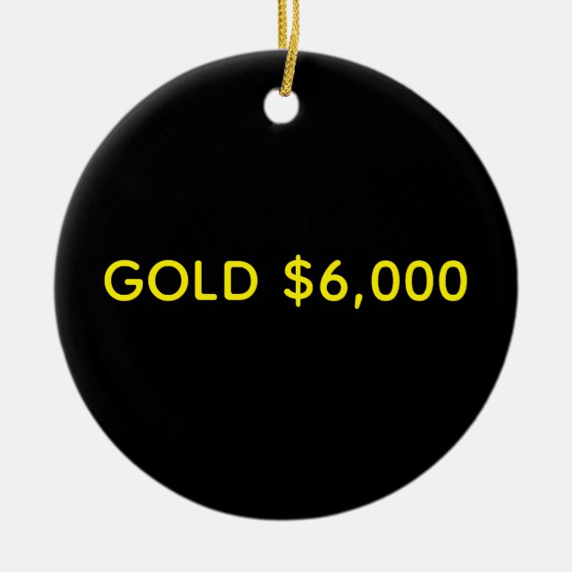 Gold $6,000 Market Celebration Ceramic Tree Decoration (Front)