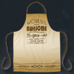 Gold 75th Birthday Celebration World Best Fabulous Apron<br><div class="desc">Celebrate the milestone birthday of your favorite senior citizen with this classy gift reminding them of how fabulous they are. Clean lines and tones of brown, gold and cream make up this simple yet elegant design that may be customized with names, initials or other text. This series is in increments...</div>