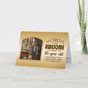Gold 85th Birthday World’s Best Custom Photo Fra Card