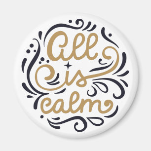 Gold All is Calm Typography Christmas Holiday Magnet