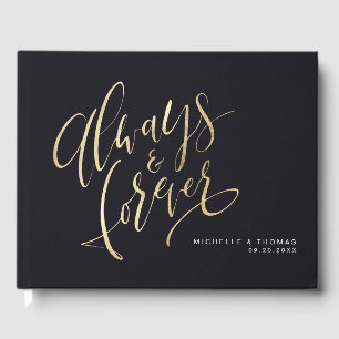 Gold And Black Always And Forever Script Wedding Guest Book
