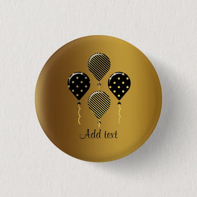 Gold and Black Festive Balloons Template 3 Cm Round Badge (Front)