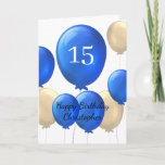 Gold and Blue Balloons 15th Birthday Card<br><div class="desc">Personalised gold and blue balloons 15th birthday card for him,  which you can easily personalise the front of this birthday card with his name and age.</div>