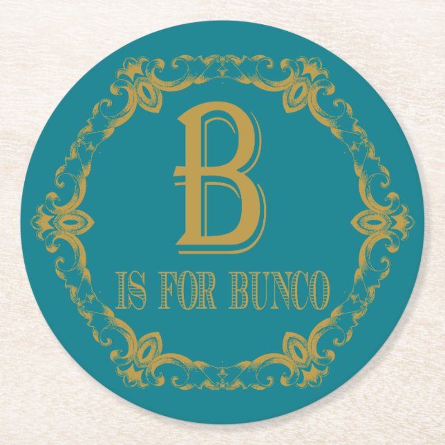 Gold B Is For Bunco Round Paper Coaster (Front)