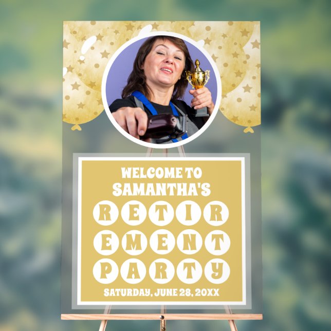 Gold Balloons Photo Retirement Welcome Frosted Acrylic Sign (Neutral)