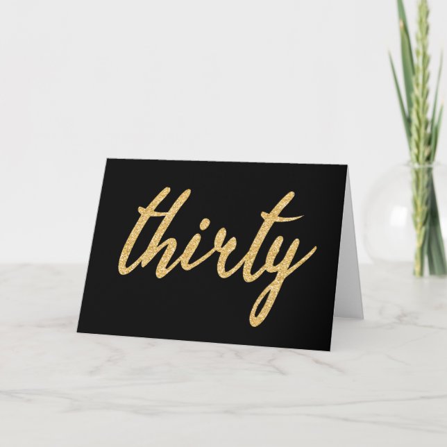 Gold Black 30 Birthday Party Glitter "Thirty" Holiday Card (Front)