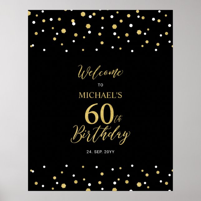 Gold & Black Confetti 60th Birthday Party Welcome Poster (Front)