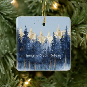 Gold Blue Trees Imagine Dream Believe   Ceramic Ornament