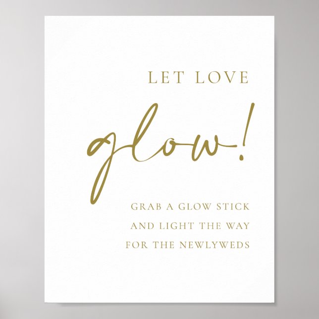 Gold Bold Handritten Script Let Love Glow Wedding Poster (Front)