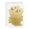 Gold Brushstrokes We Do Wedding Invitation