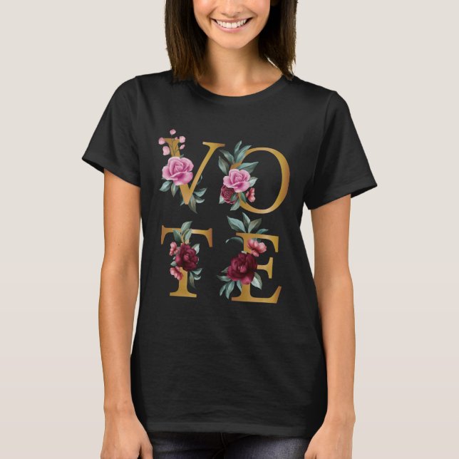 Gold Burgundy Floral Elegant Feminine Go Vote T-Shirt (Front)