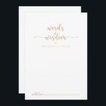 Gold Calligraphy Wedding Words of Wisdom  Advice Card<br><div class="desc">This gold calligraphy wedding words of wisdom advice card is perfect for a rustic wedding. The simple and elegant design features classic and fancy script typography in gold. These cards are perfect for a wedding, bridal shower, baby shower, graduation party & more. Personalise the cards with the names of the...</div>