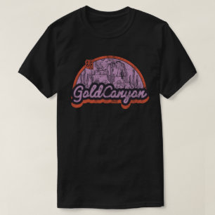 Gold Canyon, Arizona T-Shirt