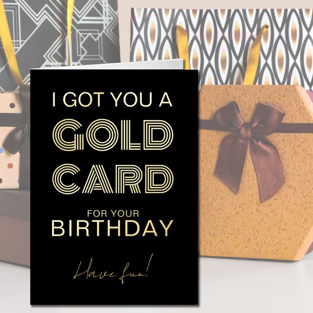 Gold Card for Birthday Funny Foil Greeting Card (Creator Uploaded)