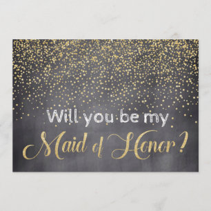 Gold & Chalkboard Will you be My Maid of Honour Invitation