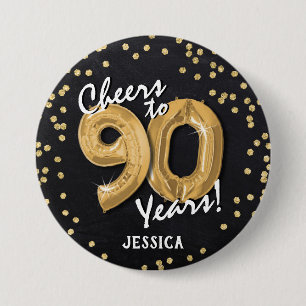 Gold Cheers to 90 Years' 90th Birthday 7.5 Cm Round Badge