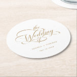 Gold Classy Calligraphy Wedding  Round Paper Coaster<br><div class="desc">Simple gold and white wedding paper coaster features elegant,  romantic swirly calligraphy lettering with text. For more advanced customisation of this design,  please click the BLUE DESIGN TOOL BUTTON above!</div>