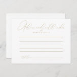 Gold Classy Chic Wedding Advice Card<br><div class="desc">This gold classy chic wedding advice card is perfect for a rustic wedding. The simple and elegant design features classic and fancy script typography in gold. These cards are perfect for a wedding, bridal shower, baby shower, graduation party & more. Personalise the cards with the names of the bride and...</div>