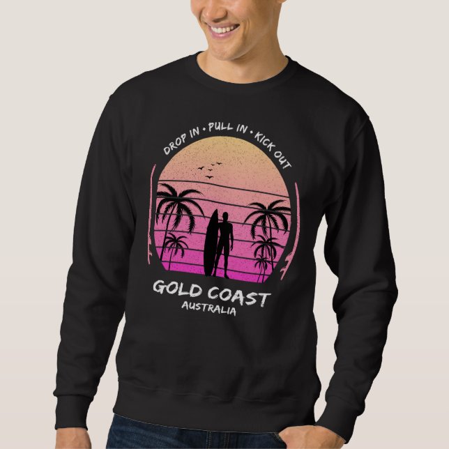Gold Coast Australia Palms Drop Pull Kick Surfing  Sweatshirt (Front)
