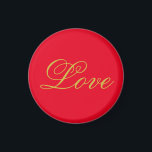 Gold Colour Script Red Love Wedding Calligraphy Magnet<br><div class="desc">You can easily change the fonts and colours. You can also add your logo and the background image as you like.</div>