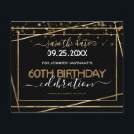 Gold Confetti 60th Birthday Save the Date Flyer<br><div class="desc">Elegant Faux gold foil line frame. All text is adjustable and easy to change for your own party needs. Great elegant 60th birthday template design.</div>