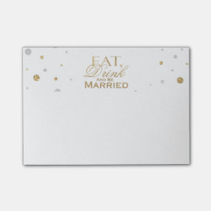 Gold Confetti Eat Drink and Be Married Post-it Notes