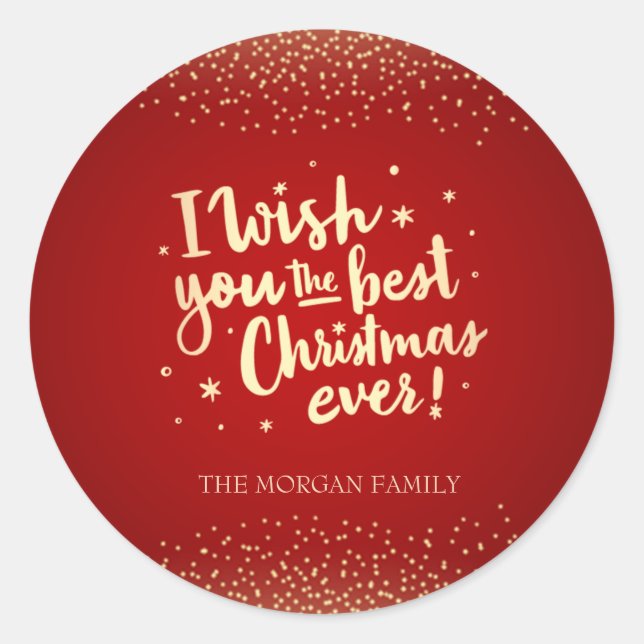 Gold Confetti I Wish You The Best Christmas Ever Classic Round Sticker (Front)