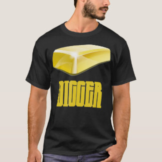 Gold Digger Nugget Mining Gold Bar Design For Mine T-Shirt
