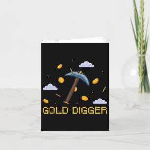 Gold Digger Treasure Hunting Gold Digging Pixelate Card