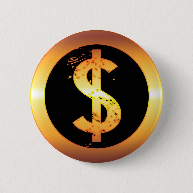 GOLD DOLLAR SIGN 6 CM ROUND BADGE (Front)