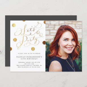 Gold Dots Let's Party Adult Birthday Photo Invitation