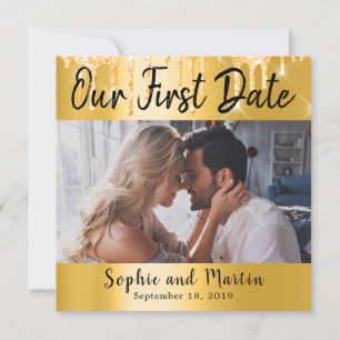 Gold Drips Our First Date Photo Couple Gift Card