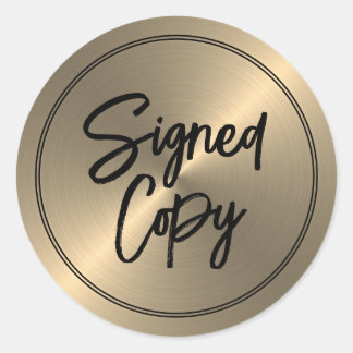 Gold Effect, Author's "Signed Copy" Book Signing Classic Round Sticker