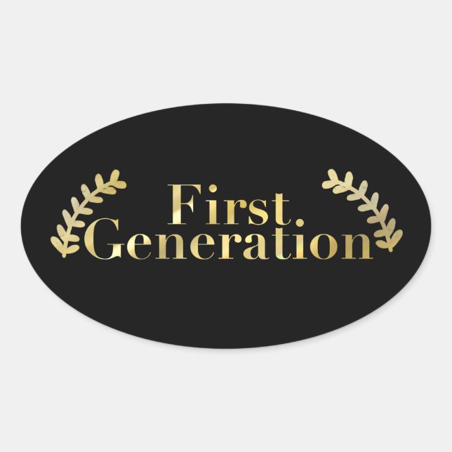 Gold First Generation Student With Gold Foliage  Oval Sticker (Front)