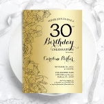 Gold Floral 30th Birthday Party Invitation<br><div class="desc">Gold Floral 30th Birthday Party Invitation. Minimalist modern design featuring botanical outline drawings accents and typography script font. Simple trendy invite card perfect for a stylish female bday celebration. Can be customised to any age. Printed Zazzle invitations or instant download digital printable template.</div>
