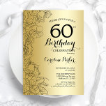 Gold Floral 60th Birthday Party Invitation<br><div class="desc">Gold Floral 60th Birthday Party Invitation. Minimalist modern design featuring botanical outline drawings accents and typography script font. Simple trendy invite card perfect for a stylish female bday celebration. Can be customised to any age. Printed Zazzle invitations or instant download digital printable template.</div>
