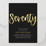 Gold Foil 70th Birthday Invitation | Seventieth<br><div class="desc">Gold Foil 70th Birthday Invitation.
Ready to be personalised by you!</div>