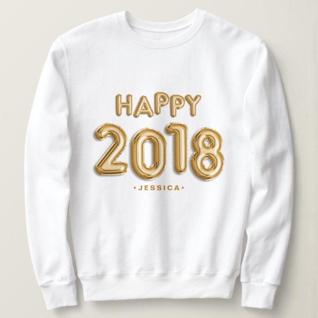 Gold Foil Balloons Happy 2018 Personalised Sweatshirt (Design Front)