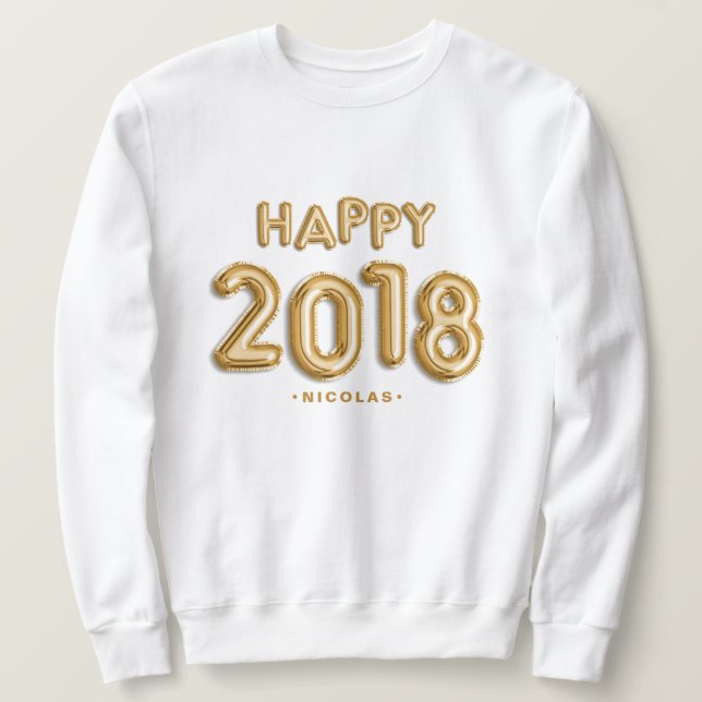 Gold Foil Balloons Happy 2018 Personalised Sweatshirt (Design Front)